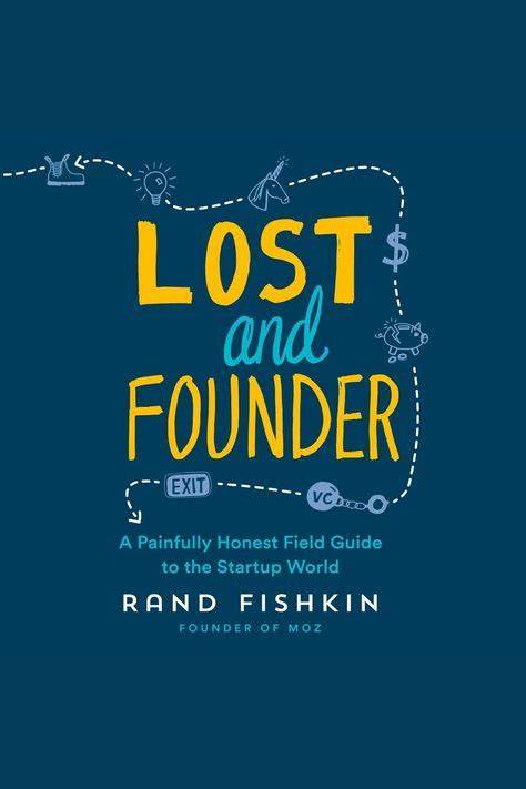 5 books every entrepreneur should read, Lost and Founder by Rand Fishkin