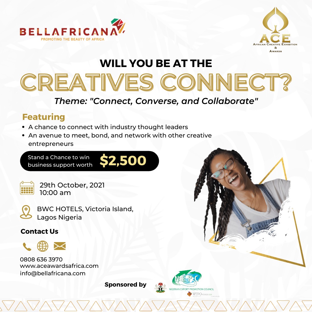 CREATIVES CONNECT - 3rd Edition of The African Creative Exhibition and Awards (ACE Awards)