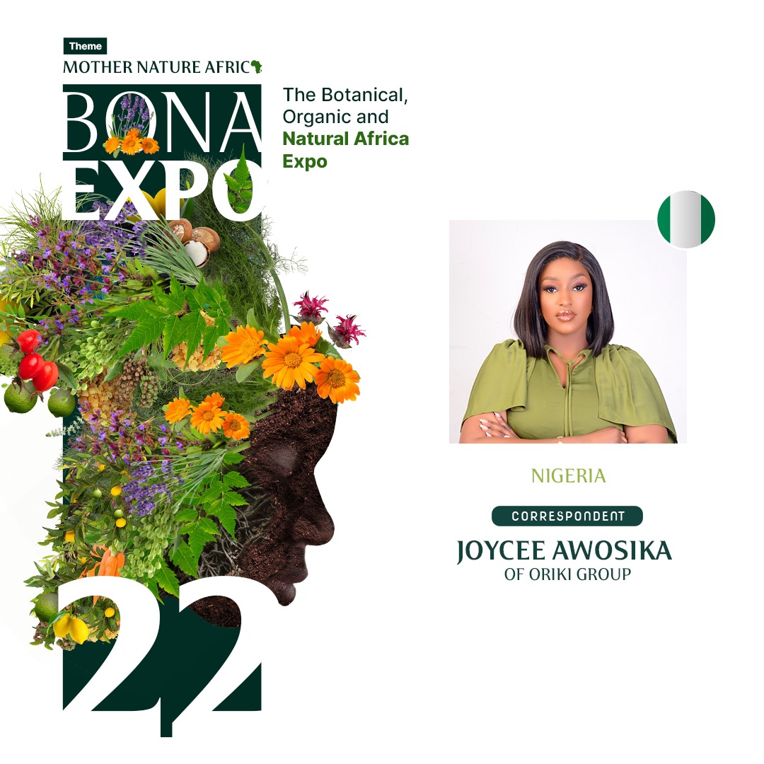 ORIKI - BONA EXPO 22 sets to change the Course of Green Beauty in Africa!